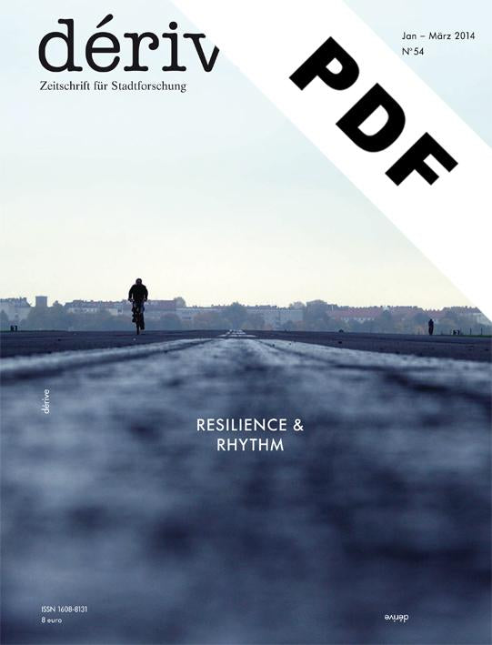 Public Spaces, Resilience & Rhythm (PDF) / Heft 54 (1/2014)