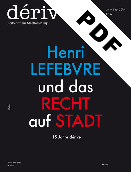 Henri Lefebvre und das Recht auf Stadt (PDF) / Heft 60 (3/2015)
