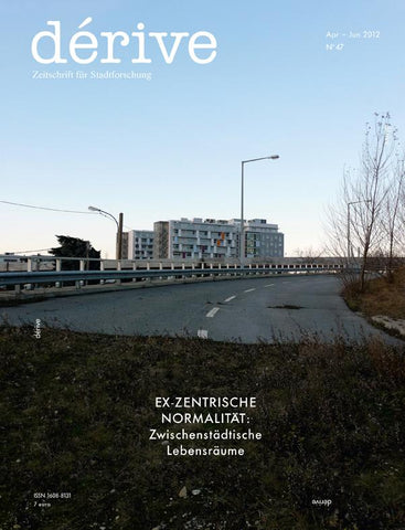 Ex-zentrische Normalität: Zwischenstädtische Lebensräume / Heft 47 (2/2012)
