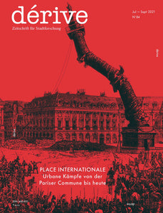 Place Internationale – Urbane Kämpfe von der Pariser Commune bis heute / Heft 84 (3/2021)